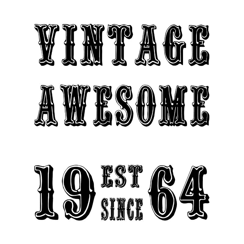 Vintage Awesome EST SINCE 1964 Birthday