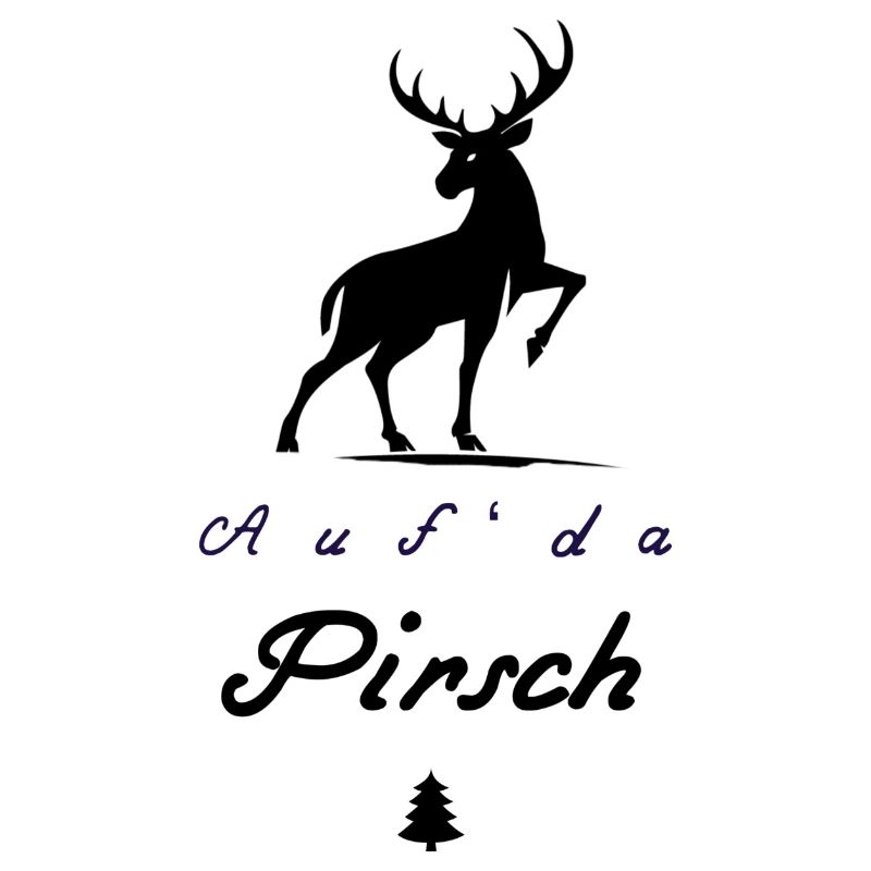 Auf da Pirsch Hirsch 
