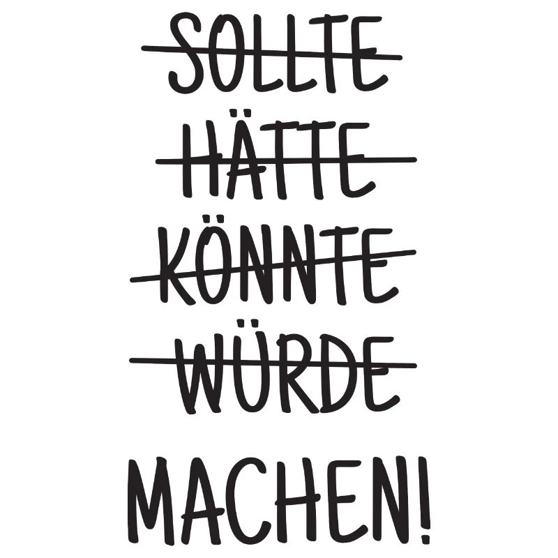 Einfach machen!