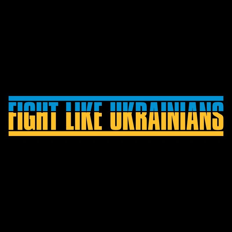 fight like ukrainians Zitat