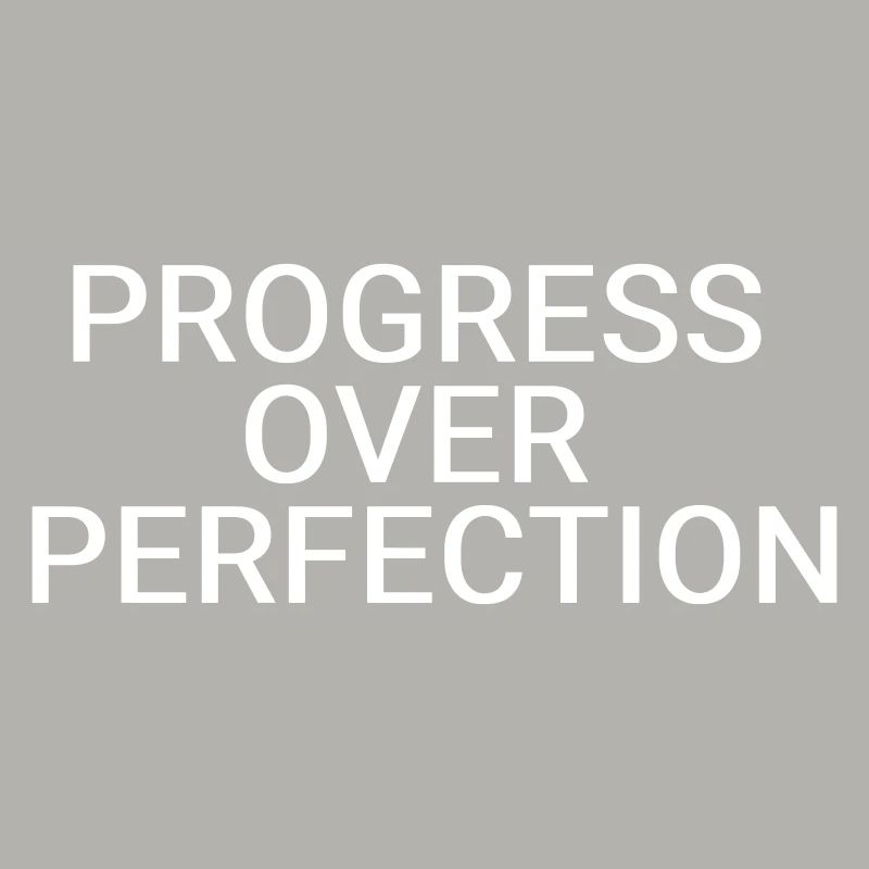 Le progrès plutôt que la perfection