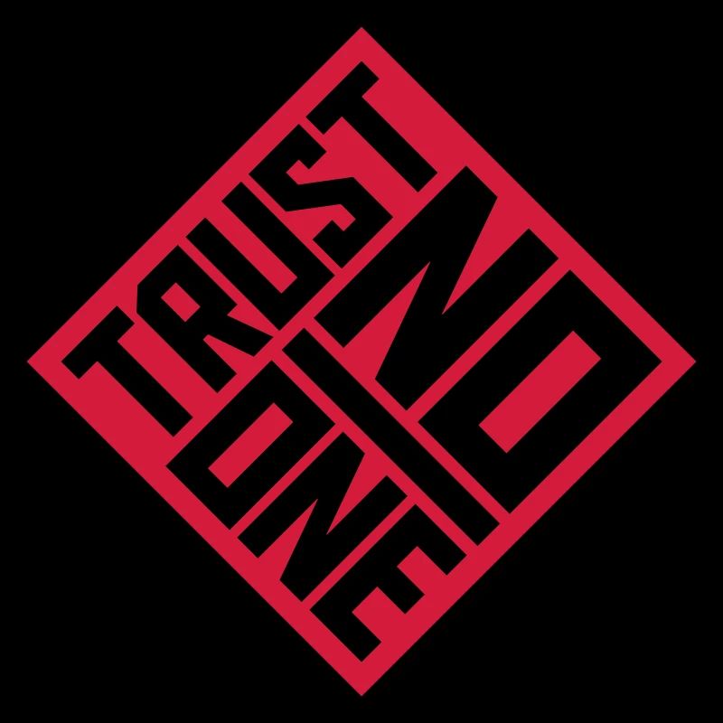 trust no one Zitat