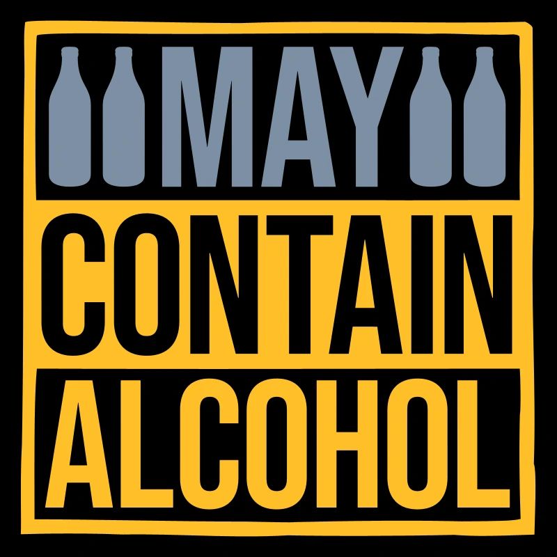 Schild May Contain Alcohol