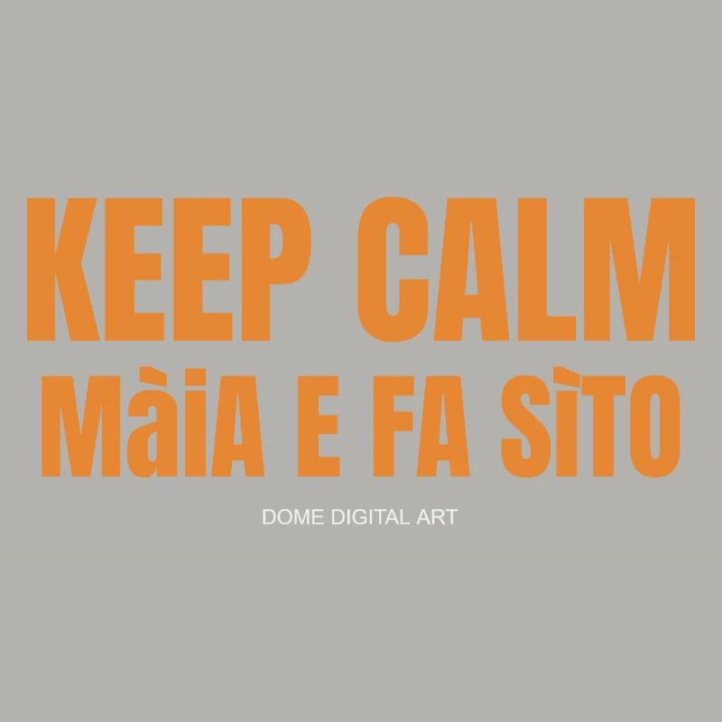 Keep Calm Brescian Dialect 1