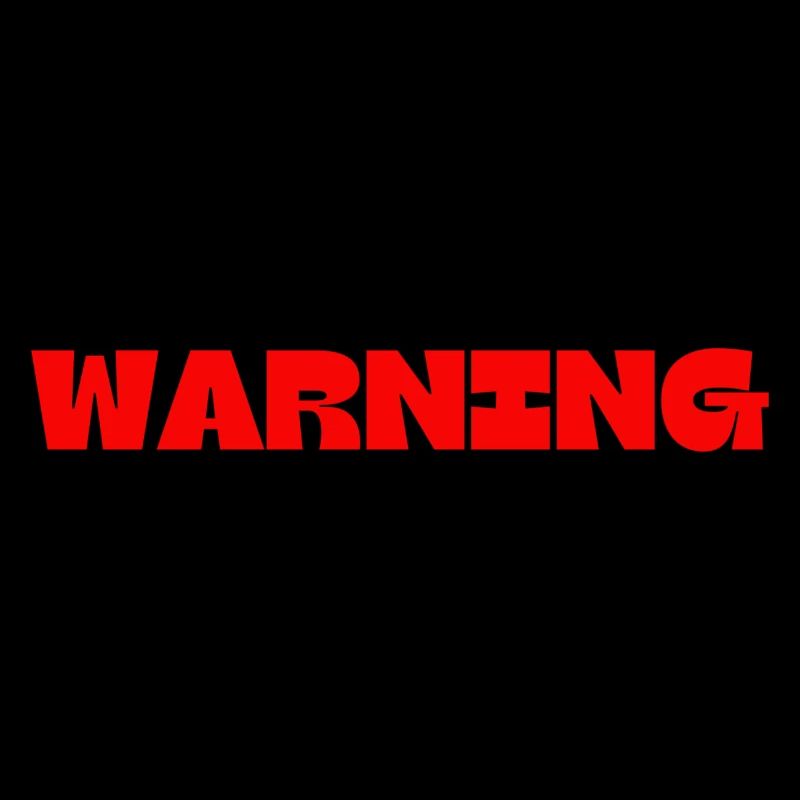WARNING