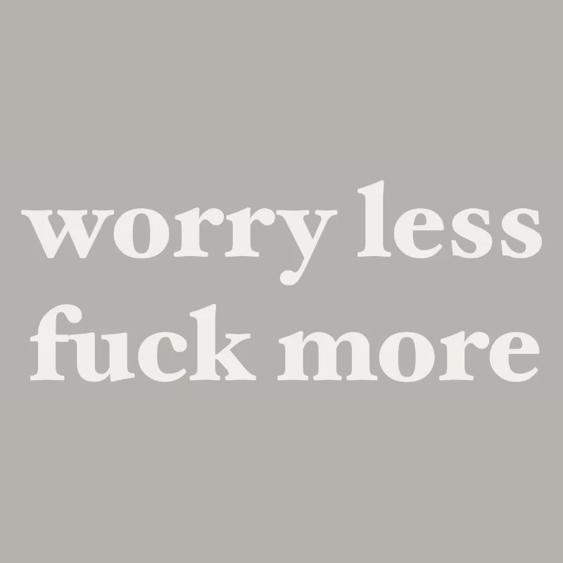 worry less
