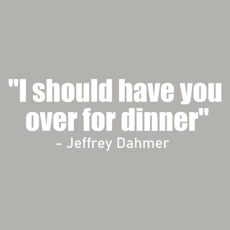 Serial killer quote