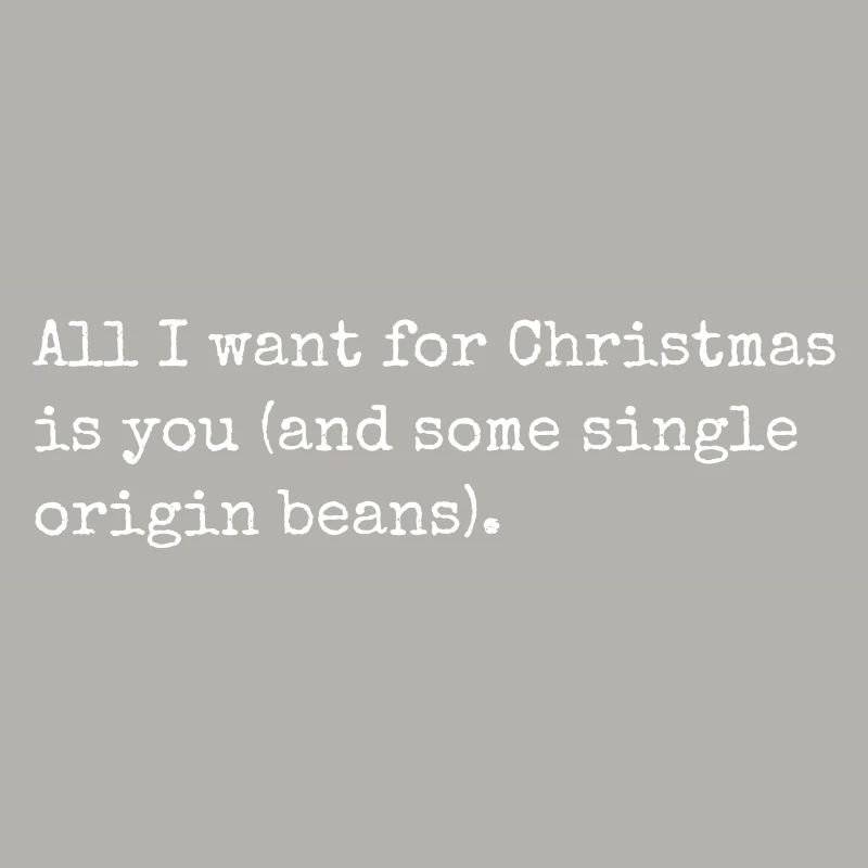 Funny Christmas and coffee slogan