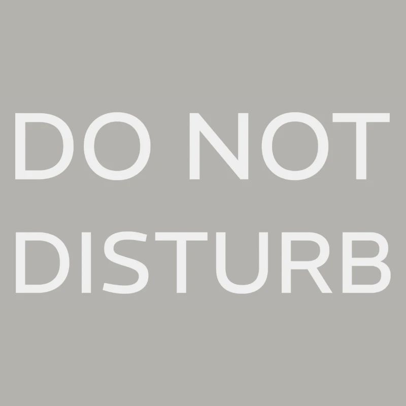 DO NOT DISTURB