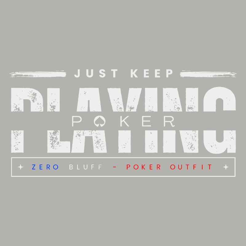 keep playing poker-blanc