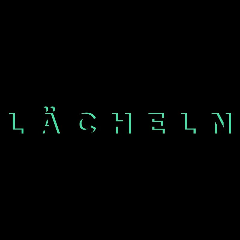 LÄCHELN