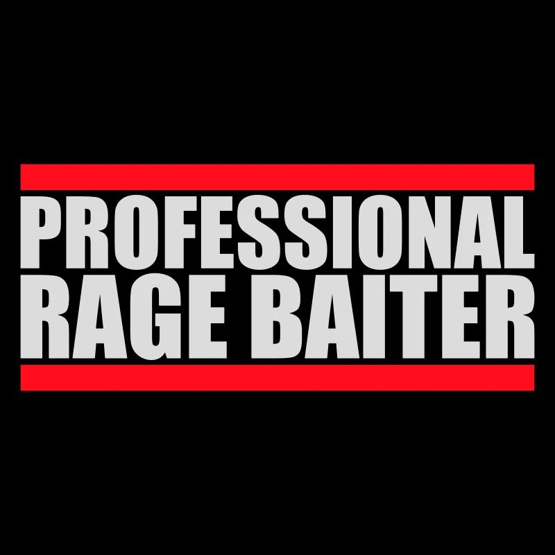 Professional Rage Baiter Troll Aufmerksamkeit Spaß
