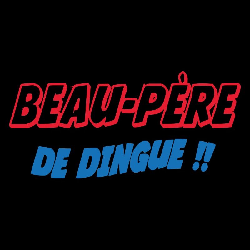 Beau Père de dingue