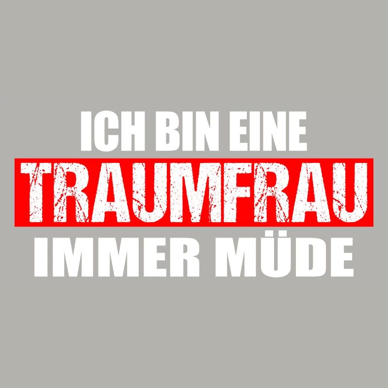 Ich bin eine Traumfrau, immer müde