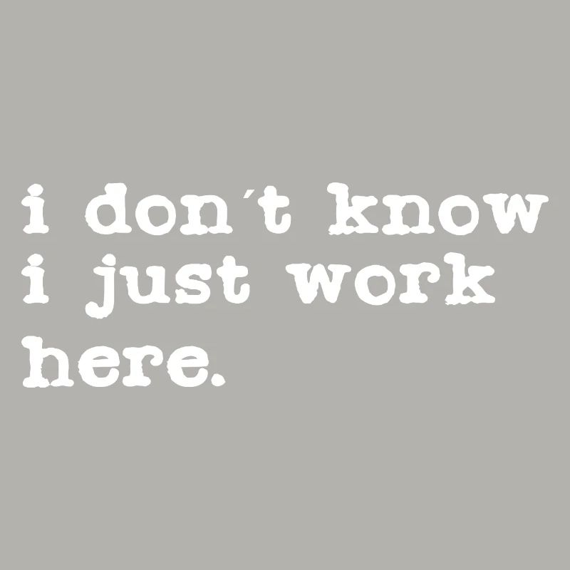 I don't know, I work here