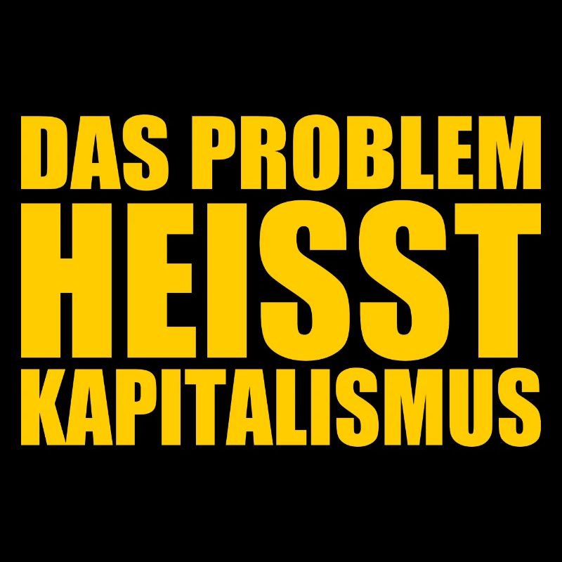 Das problem heisst kapitalismus