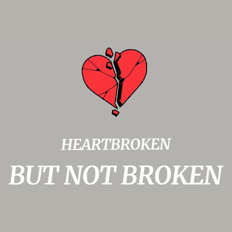 heartbroken_but_not_broken