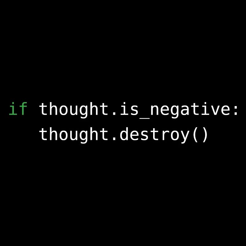 Python code | Destroy negative thoughts