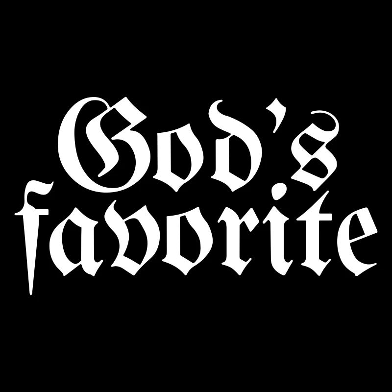 God's favorite