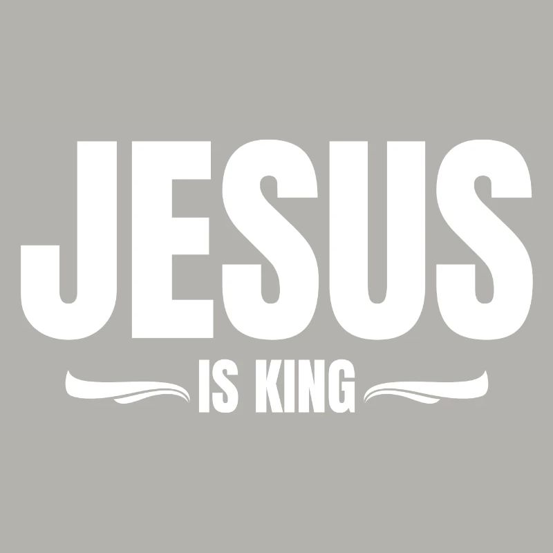 JESUS IS KING