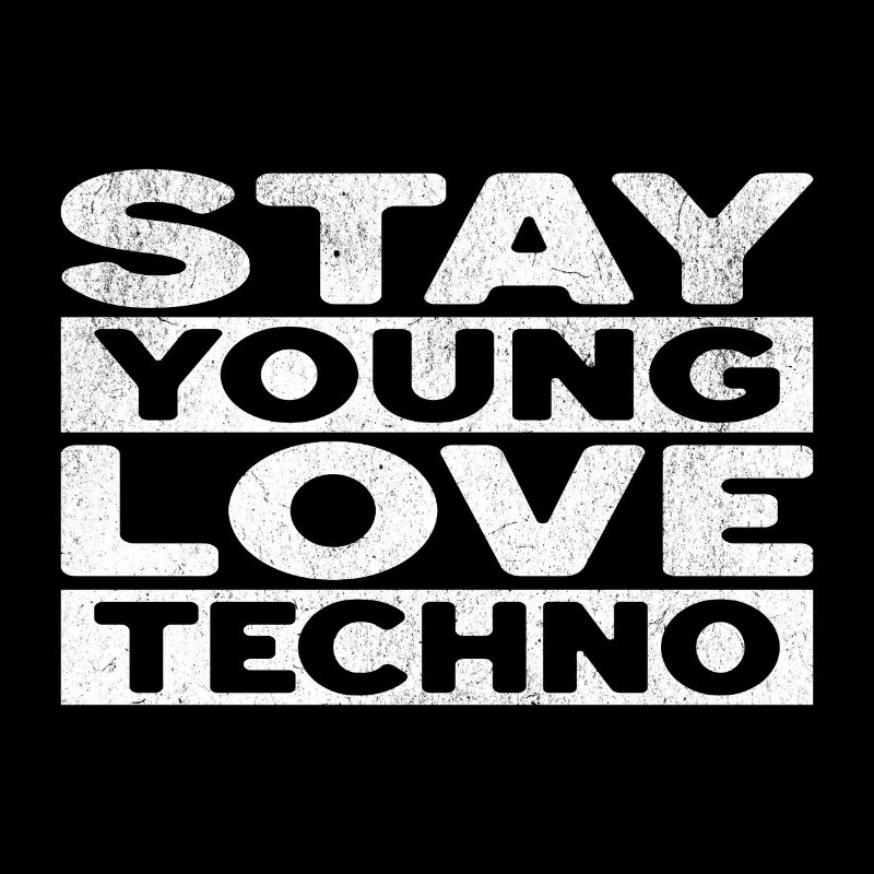 RESTEZ JEUNE AIMEZ LA TECHNO