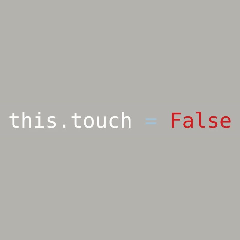Do not touch