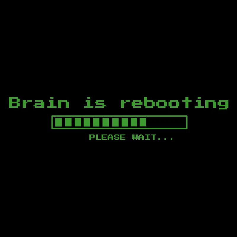 Brain is rebooting, please wait ...
