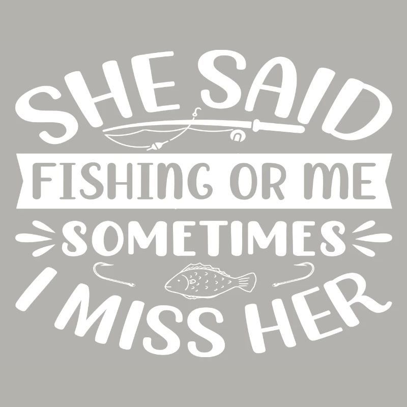 Elle a dit la pêche ou moi Parfois, elle me manque