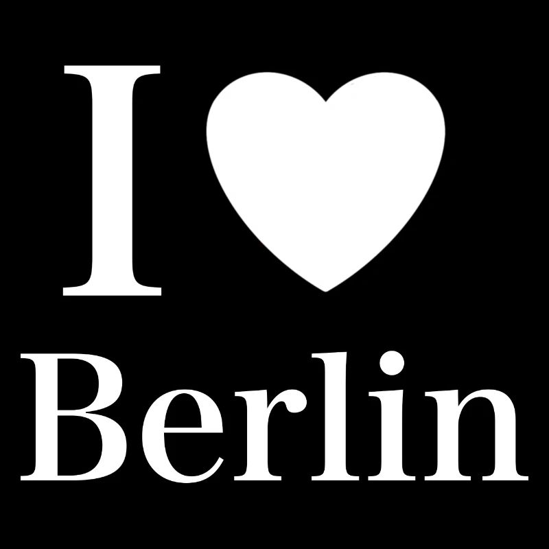I love Berlin