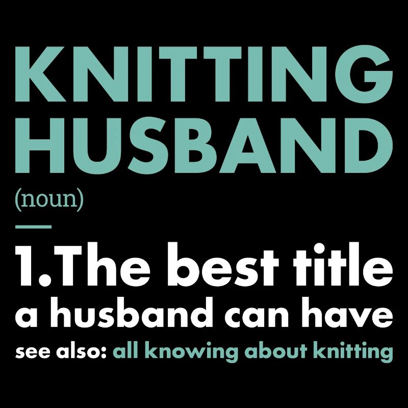 Knitter Husband Definition Knitting