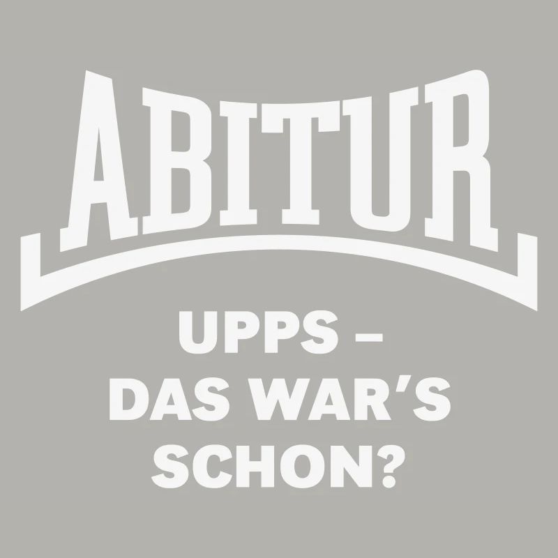 Abitur: Upps – Das War’s Schon? (Konkav / White)