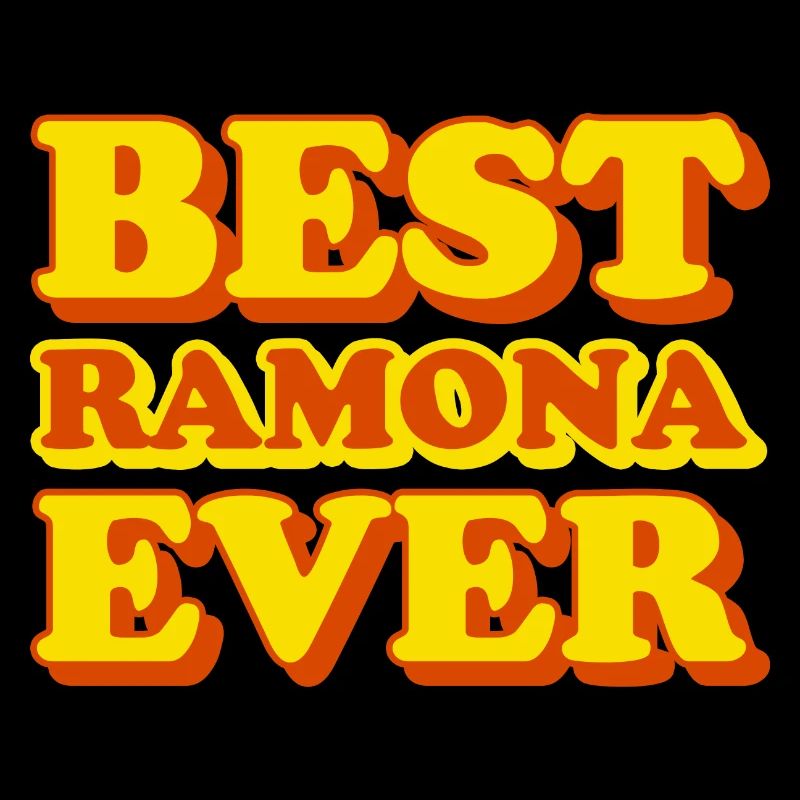 Ramona First Name Funny Gift