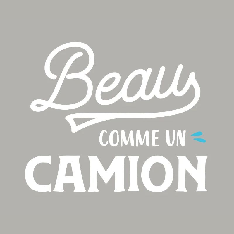 Beau comme un camion