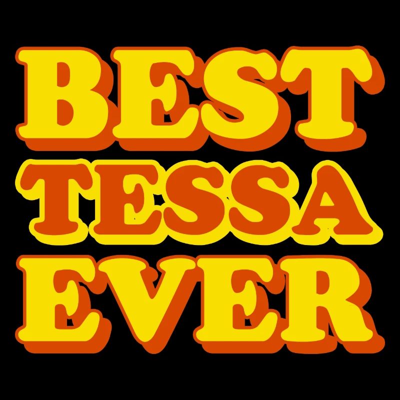Tessa First Name Funny Gift