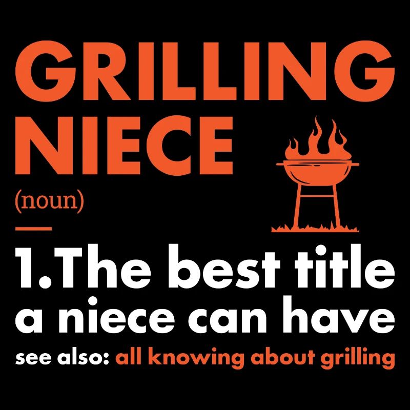 Griller Niece Definition Grilling