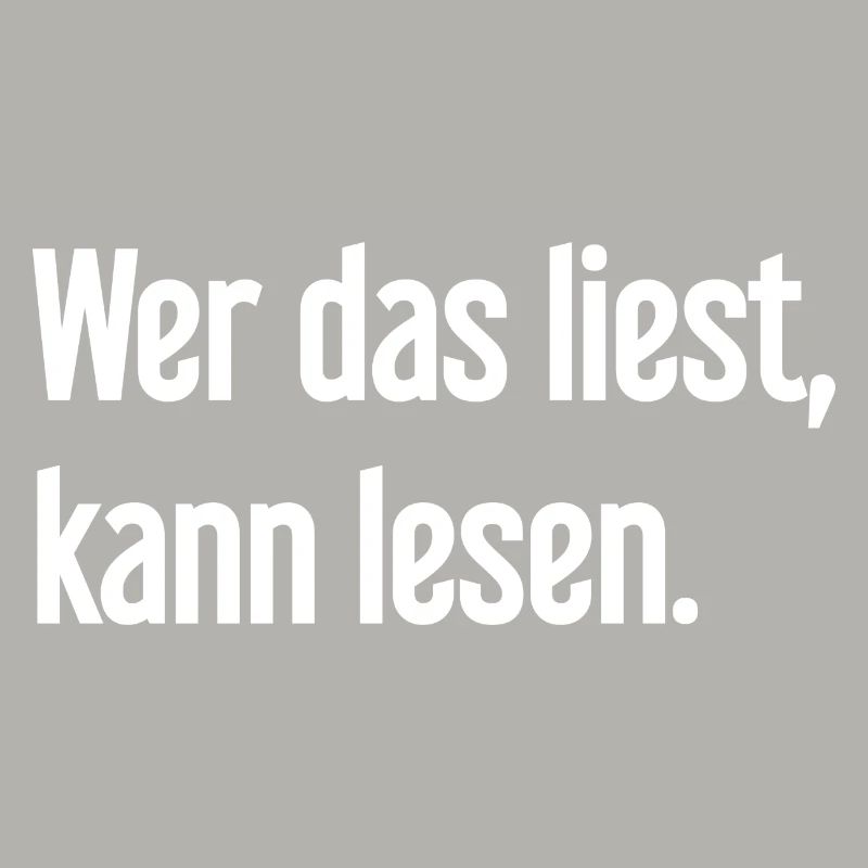 Wer das liest, kann lesen.