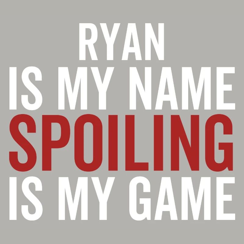 Ryan est mon nom Spoiling est mon jeu