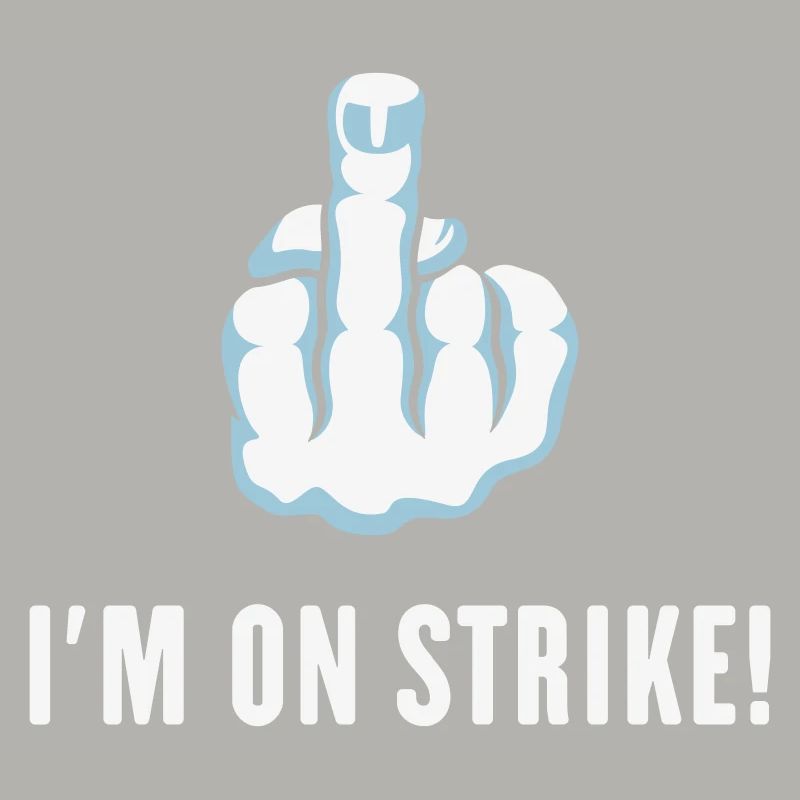 Der Mittelfinger – Ich streike! (Streikposten)