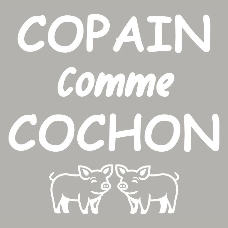 Copain comme cochon