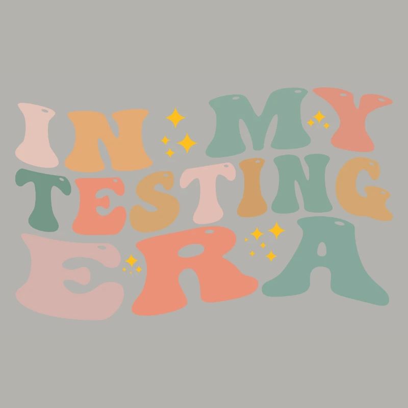 In My Testing Era Funny Testing Teacher