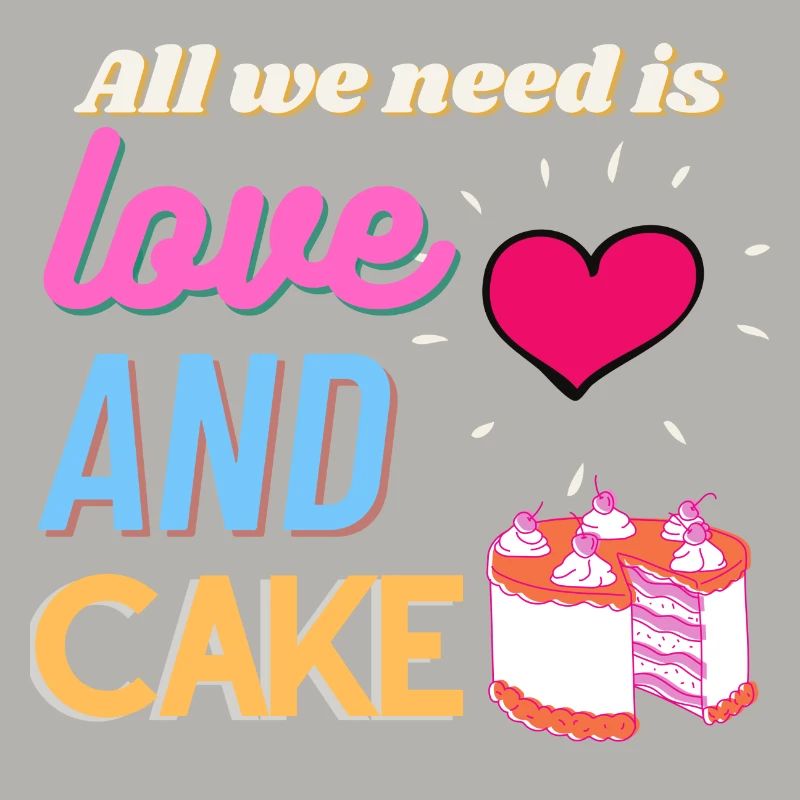 All we need is love and cake
