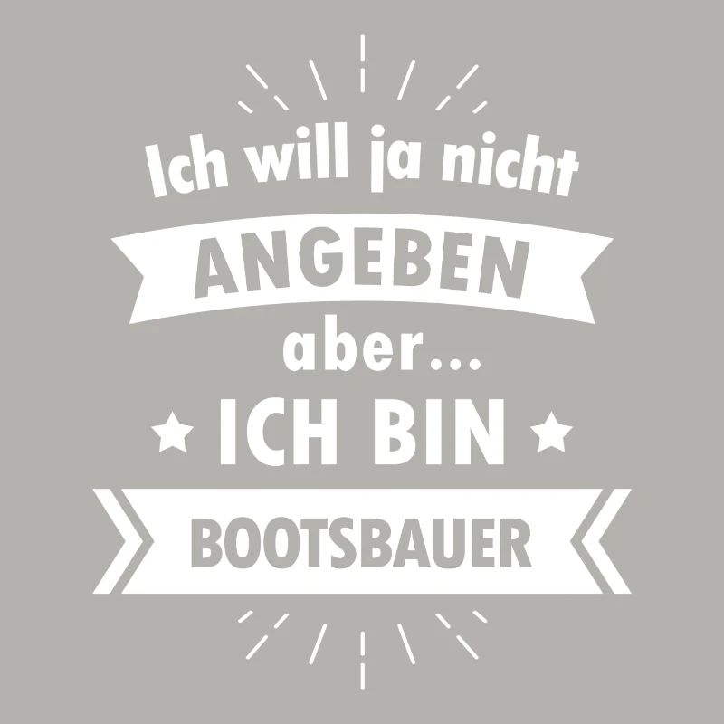 Bootsbauer Tshirt - Ich bin Bootsbauer