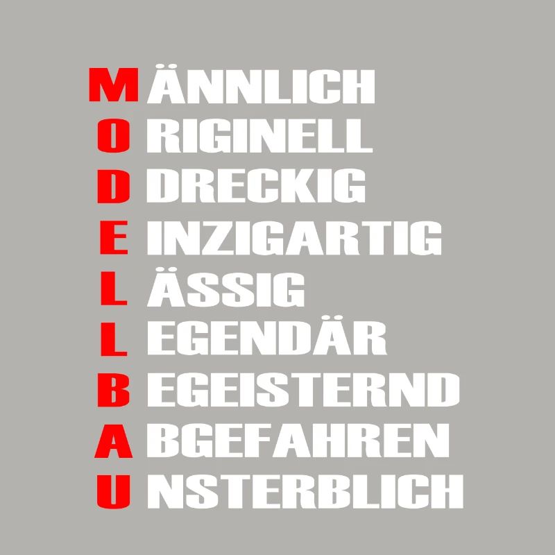 Modellbau Modellbauer Spruch