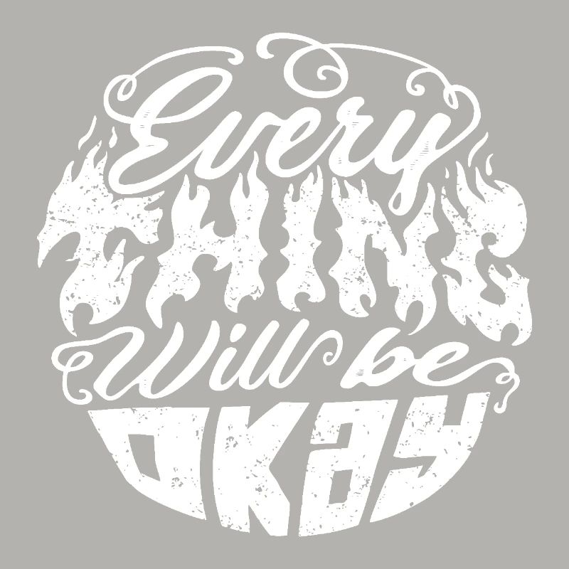 Everything Will Be Okay – Flame Font