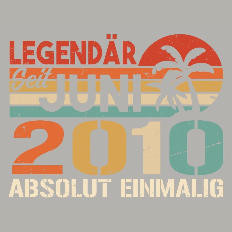 Legendär seit Juni 2010 - Geburtstag 2010