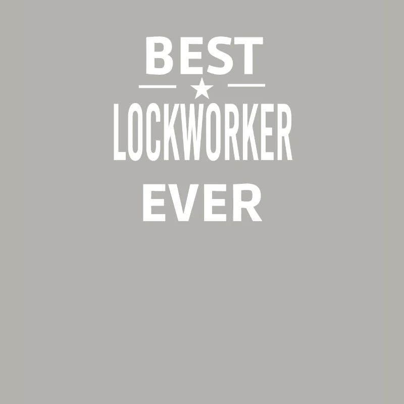 Best Ever LOCKWORKER