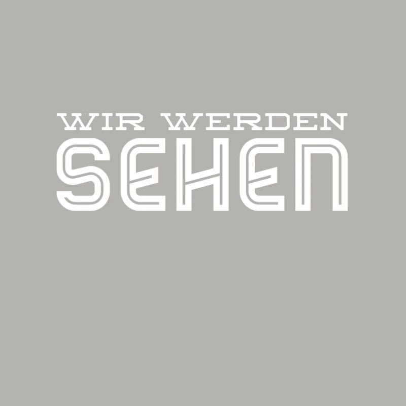 es wird sich zeigen