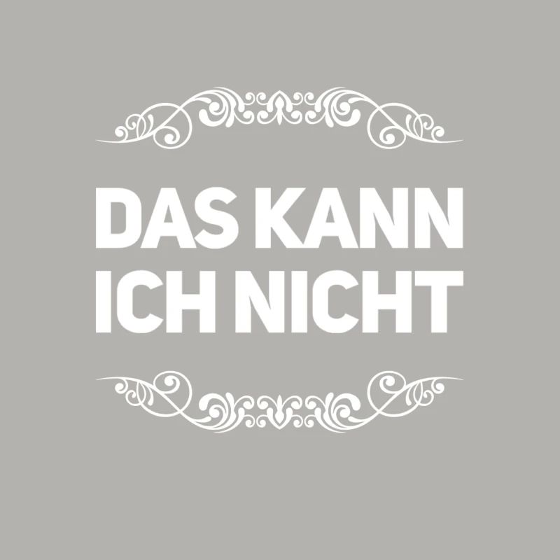 vor dir steht ein Nichtskönner