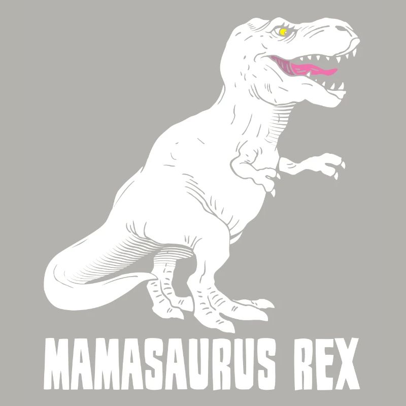 Mutter Dinosaurier - Mamasaurus Rex - Lustig