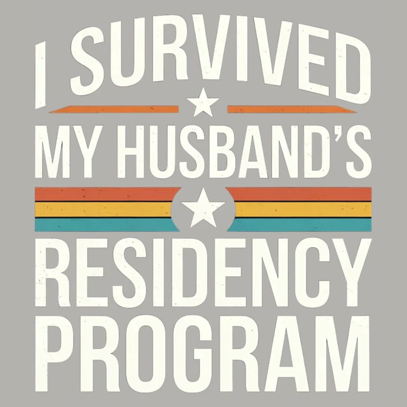 I Survived My Husband's Residency Program 9
